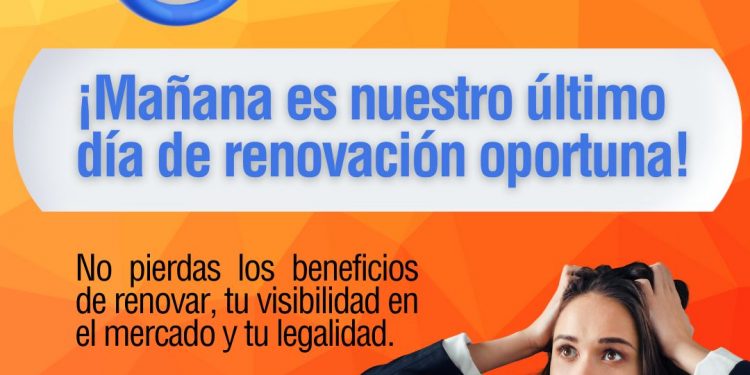 ¡Mañana es nuestro ultimo día de renovación oportuna!